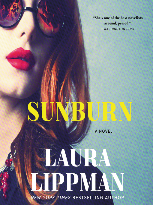 Title details for Sunburn by Laura Lippman - Available